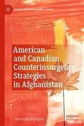 Book cover of American and Canadian Counterinsurgency Strategies in Afghanistan by Federmán Rodríguez