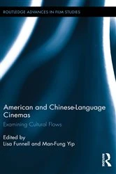 Book cover of American and Chinese-Language Cinemas by Lisa Funnell