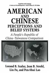 Book cover of American and Chinese Perceptions and Belief Systems by L. Fu