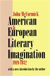 Book cover of American and European Literary Imagination by John McCormick