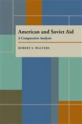 Book cover of American and Soviet Aid by Robert Walters