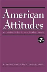Book cover of American Attitudes (7th ed.) by The New Strategist Editors