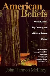 Book cover of American Beliefs by John Harmon McElroy