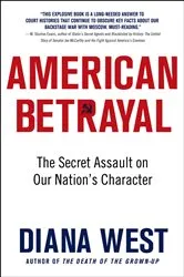 Book cover of American Betrayal by Diana West