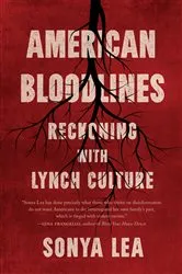 Book cover of American Bloodlines by Sonya Lea