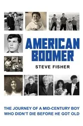 Book cover of American Boomer by Steve Fisher