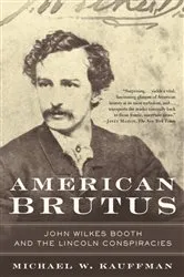 Book cover of American Brutus by Michael W. Kauffman