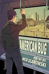 Book cover of American Bug by Nick Ulanowski