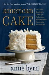 Book cover of American Cake by Anne Byrn