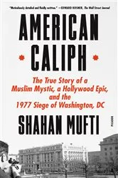 Book cover of American Caliph by Shahan Mufti
