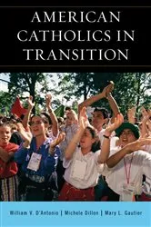 Book cover of American Catholics in Transition by William V. D'Antonio