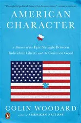 Book cover of American Character by Colin Woodard
