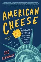 Book cover of American Cheese by Joe Berkowitz