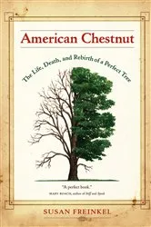 Book cover of American Chestnut by Susan Freinkel