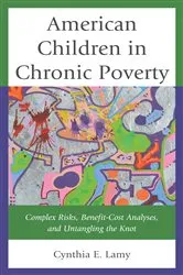 Book cover of American Children in Chronic Poverty by Cynthia E. Lamy