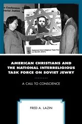 Book cover of American Christians and the National Interreligious Task Force on Soviet Jewry by Fred A. Lazin