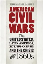 Book cover of American Civil Wars by Don H. Doyle