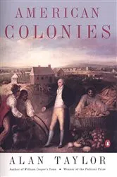 Book cover of American Colonies by Alan Taylor
