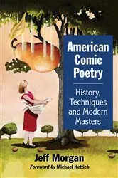 Book cover of American Comic Poetry by Jeff Morgan
