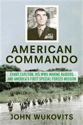 Book cover of American Commando by John Wukovits