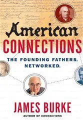 Book cover of American Connections by James Burke
