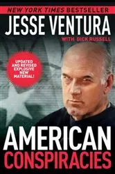 Book cover of American Conspiracies by Jesse Ventura