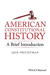Book cover of American Constitutional History: A Brief Introduction by Jack Fruchtman