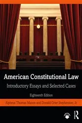 Book cover of American Constitutional Law (18th ed.) by Donald Grier Stephenson Jr.
