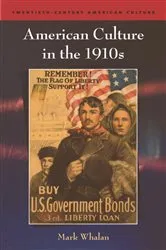 Book cover of American Culture in the 1910s by Mark Whalan