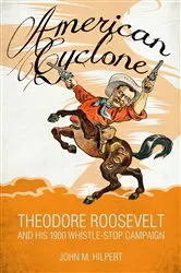 Book cover of American Cyclone by John M. Hilpert