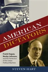 Book cover of American Dictators by Steven Hart