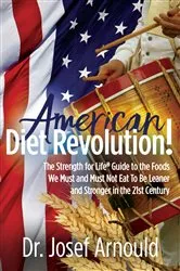 Book cover of American Diet Revolution! by Josef Arnould