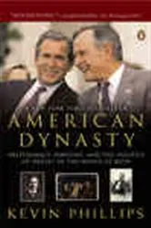 Book cover of American Dynasty by Kevin Phillips