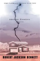 Book cover of American Elsewhere by Robert Jackson Bennett