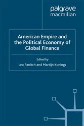 Book cover of American Empire and the Political Economy of Global Finance by Unknown
