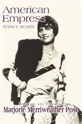 Book cover of American Empress by Nancy Rubin