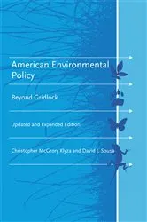 Book cover of American Environmental Policy, updated and expanded edition by Christopher Mcgrory Klyza