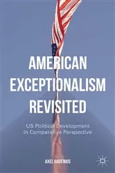 Book cover of American Exceptionalism Revisited by A. Hadenius
