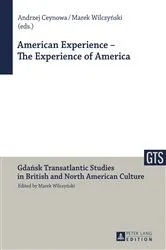 Book cover of American Experience – The Experience of America by Marek Wilczynski