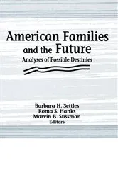 Book cover of American Families and the Future by Roma S Hanks