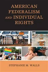 Book cover of American Federalism and Individual Rights by Unknown