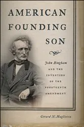 Book cover of American Founding Son by Gerard N. Magliocca