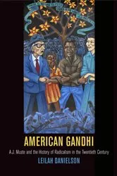 Book cover of American Gandhi by Leilah Danielson