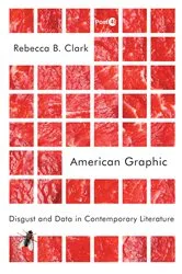 Book cover of American Graphic by Rebecca B. Clark
