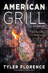 Book cover of American Grill by Tyler Florence