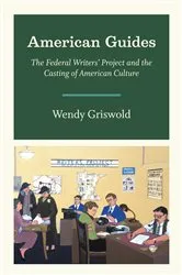 Book cover of American Guides by Wendy Griswold