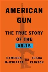 Book cover of American Gun by Cameron McWhirter