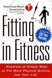 Book cover of American Heart Association Fitting in Fitness by American Heart Association