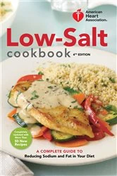 Book cover of American Heart Association Low-Salt Cookbook, 4th Edition by American Heart Association
