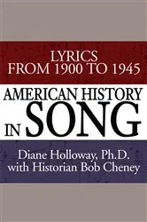 Book cover of American History in Song by Diane Holloway